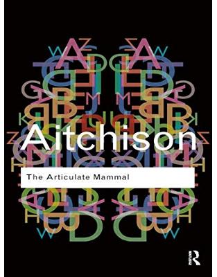 The Articulate Mammal The Articulate Mammal