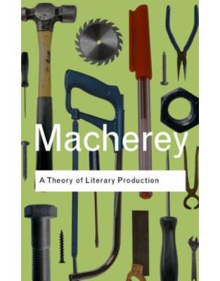 A theory of literary production A theory of literary production