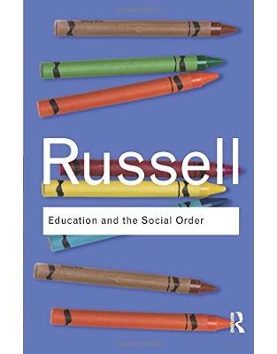 Education and the Social Order Education and the Social Order Education and the Social Order Education and the Social Order