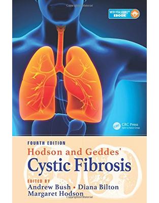 Hodson and Geddes' Cystic Fibrosis, Fourth Edition Hodson and Geddes' Cystic Fibrosis, Fourth Edition