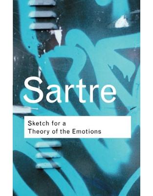 Sketch for a Theory of the Emotions Sketch for a Theory of the Emotions