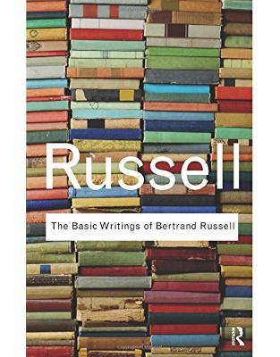The Basic Writings of Bertrand Russell The Basic Writings of Bertrand Russell