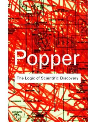 The Logic of Scientific Discovery The Logic of Scientific Discovery