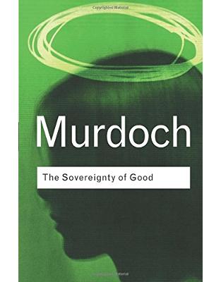 The Sovereignty of Good The Sovereignty of Good