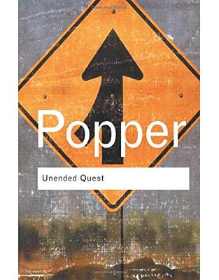 Unended Quest: An Intellectual Autobiography Unended Quest: An Intellectual Autobiography