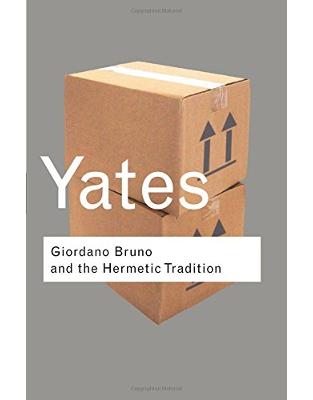 Giordano Bruno and the Hermetic Tradition Giordano Bruno and the Hermetic Tradition