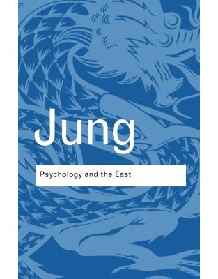 Psychology and the East Psychology and the East