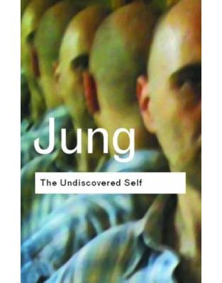 The Undiscovered Self The Undiscovered Self