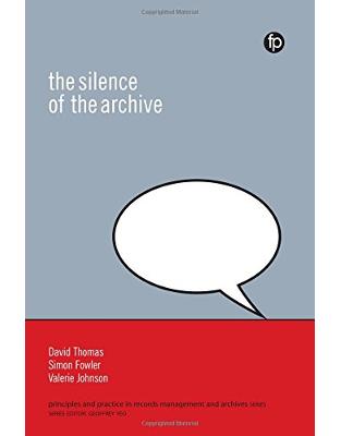 The Silence of the Archive The Silence of the Archive