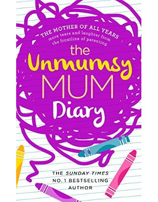 The Unmumsy Mum Diary The Unmumsy Mum Diary