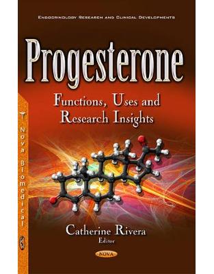 Progesterone: Functions, Uses & Research Insights Progesterone: Functions, Uses & Research Insights