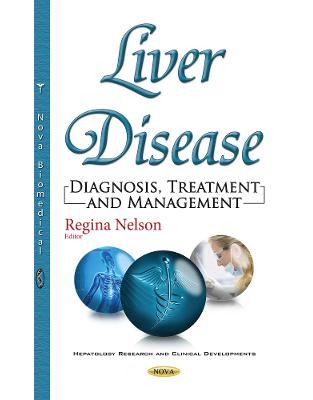 Liver Disease: Diagnosis, Treatment & Management Liver Disease: Diagnosis, Treatment & Management