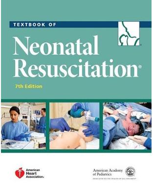 Textbook of Neonatal Resuscitation Textbook of Neonatal Resuscitation