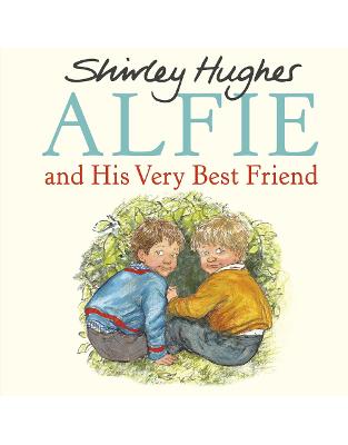 Alfie and His Very Best Friend Alfie and His Very Best Friend