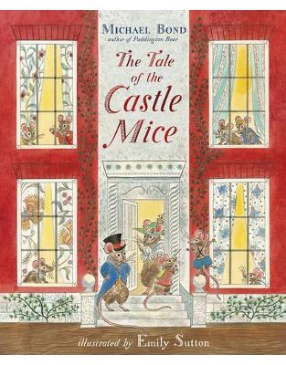 The Tale of the Castle Mice The Tale of the Castle Mice