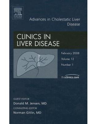 Cholestasis, An Issue of Clinics in Liver Disease Cholestasis, An Issue of Clinics in Liver Disease