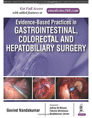 Evidence Based Practices in Gastrointestinal & Hepatobiliary Surgery Evidence Based Practices in Gastrointestinal & Hepatobiliary Surgery