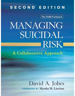 Managing Suicidal Risk Second Edition Managing Suicidal Risk Second Edition