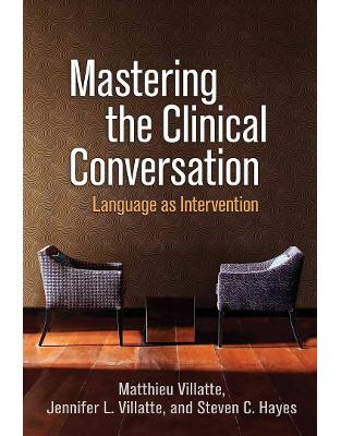 Mastering the Clinical Conversation Mastering the Clinical Conversation