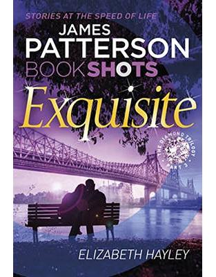 Exquisite: BookShots (The Diamond Trilogy) Exquisite: BookShots (The Diamond Trilogy)
