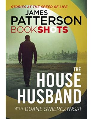 The House Husband: BookShots The House Husband: BookShots