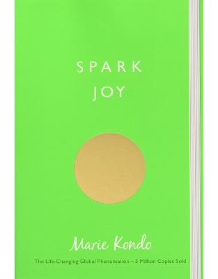 Spark Joy: An Illustrated Guide to the Japanese Art of Tidying Spark Joy: An Illustrated Guide to the Japanese Art of Tidying