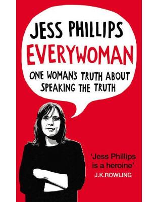 Everywoman: One Womans Truth About Speaking the Truth Everywoman: One Womans Truth About Speaking the Truth