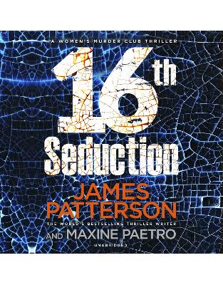 16th Seduction: (Womens Murder Club 16) 16th Seduction: (Womens Murder Club 16)