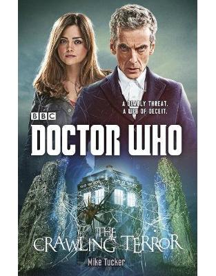 Doctor Who: The Crawling Terror (12th Doctor novel) Doctor Who: The Crawling Terror (12th Doctor novel)