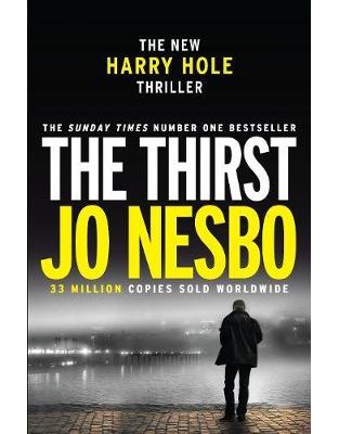 The Thirst: Harry Hole 11 The Thirst: Harry Hole 11