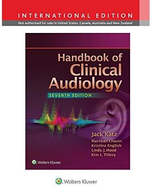 Handbook of Clinical Audiology, 7e Handbook of Clinical Audiology, 7e