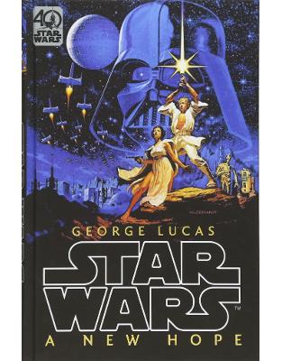 Star Wars: Episode IV: A New Hope: Official 40th Anniversary Collectors Edition Star Wars: Episode IV: A New Hope: Official 40th Anniversary Collectors Edition