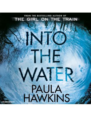 Into the Water: The Number One Bestseller Into the Water: The Number One Bestseller