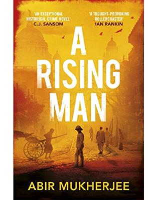 A Rising Man A Rising Man