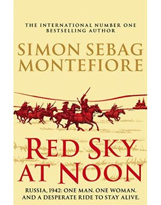 Red Sky at Noon (The Moscow Trilogy) Red Sky at Noon (The Moscow Trilogy)