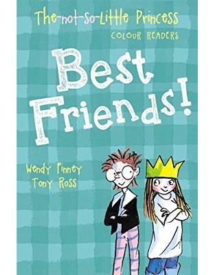 Best Friends! (The Not So Little Princess) Best Friends! (The Not So Little Princess)
