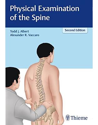 Physical Examination of the Spine Physical Examination of the Spine