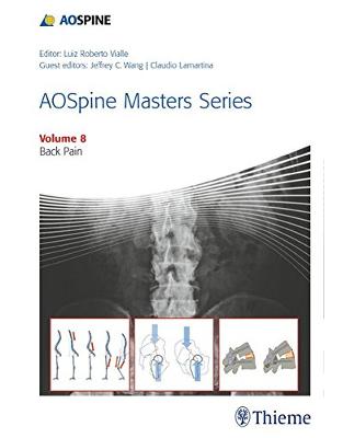 AOSpine Masters Series, Volume 8: Back Pain AOSpine Masters Series, Volume 8: Back Pain
