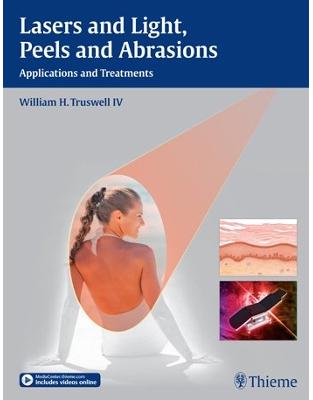 Lasers and Light, Peels and Abrasions Lasers and Light, Peels and Abrasions