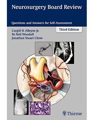 Neurosurgery Board Review Neurosurgery Board Review