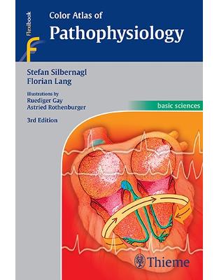 Color Atlas of Pathophysiology Color Atlas of Pathophysiology
