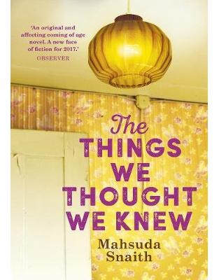 The Things We Thought We Knew The Things We Thought We Knew