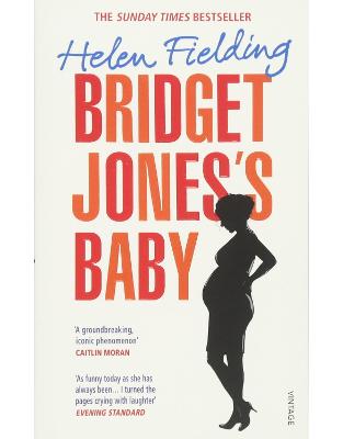 Bridget Joness Baby: The Diaries (Bridget Jones's Diary) Bridget Joness Baby: The Diaries (Bridget Jones's Diary)