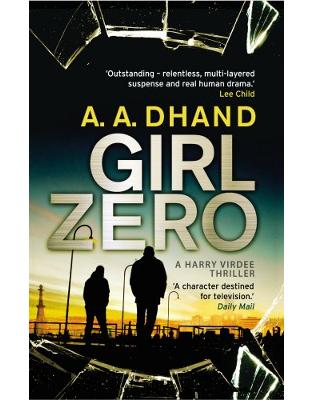 Girl Zero (D.I. Harry Virdee) Girl Zero (D.I. Harry Virdee)