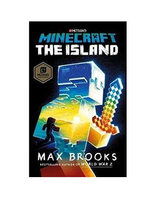 Minecraft: The Island: (The First Official Minecraft Novel) Minecraft: The Island: (The First Official Minecraft Novel)
