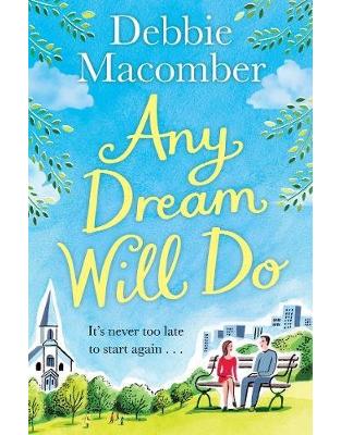 Any Dream Will Do: A Novel Any Dream Will Do: A Novel