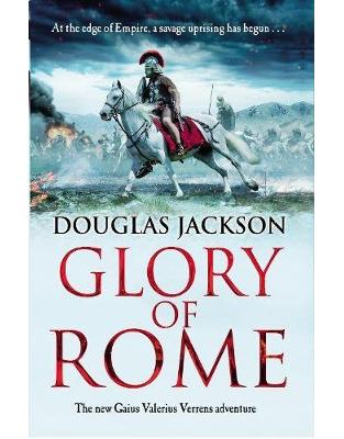 Glory of Rome: (Gaius Valerius Verrens 8) Glory of Rome: (Gaius Valerius Verrens 8)