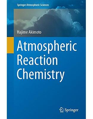 Atmospheric Reaction Chemistry Atmospheric Reaction Chemistry
