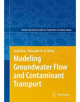 Modeling Groundwater Flow and Contaminant Transport Modeling Groundwater Flow and Contaminant Transport