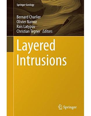 Layered Intrusions Layered Intrusions